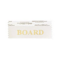 Board Cream Award Ribbon w/ Gold Foil Imprint (4"x1 5/8")